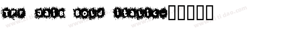 TPF Jaib Bold Italic字体转换